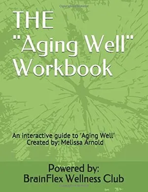 The Aging Well Workbook Cover